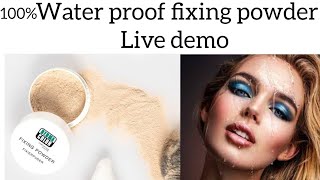 Waterproof Fixing Powder live Demo. Kryolan Derma fixing powder Waterproof checking.100% waterproof