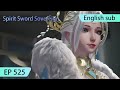 ENG SUB | Spirit Sword Sovereign [EP525] highlights