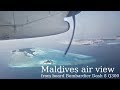 Maldives Islands air view from board Bombardier Dash 8 Q300. Male-Ifuru and back