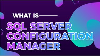 SQL Configuration Manager #sqlserver #sqlserver2019 #sqltraining #sqltutorial #sqlforbeginners