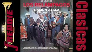 Lo Mejor de Los Relampagos con Ramon Ayala - Disco Completo (Serie CLASICAS) 1978