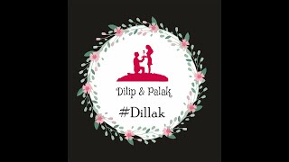#Dillak....Sweet story of Sweet Couple....Dilip & Palak...By Jain Events...Vinod Jain