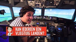 KAN IEDEREEN EEN VLIEGTUIG LANDEN? // JOOST MAG HET WETEN