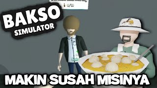 Makin Susah Misinya!! - Bakso Simulator Indonesia