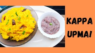 Kappa Upma | Stir-Fried Cassava with Onion Chutney | Tapioca Upma