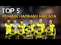 5 Pemain Terbaik Harimau Malaya