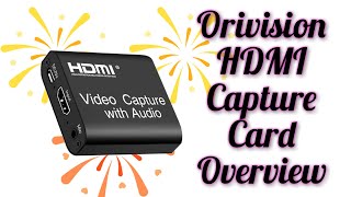 Orivision HDMI Capture Card - Overview