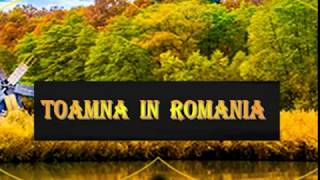 TOAMNA  IN  ROMANIA  !