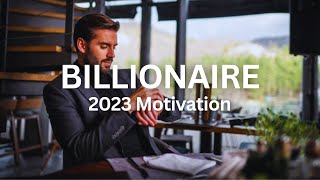 Billionaire Luxury Lifestyle Motivation 2023 | Inspiring Billionaire Motivation