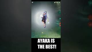 AYAKA IS THE BEST! #shorts