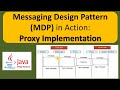 Messaging Design Pattern (MDP) in Action: Proxy Implementation