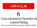 Oracle Database11g tutorials 6 | | How to use Concatenation operator, character String