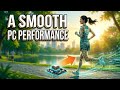 How to make PC smooth running windows 11/10 