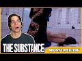 The Substance - Movie Review