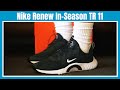 👟Nike Renew In-Season TR 11 - Unboxing + On-Feet Review