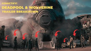Deadpool and Wolverine Trailer Breakdown | Deadpool 3 Analysis | Deadpool & Wolverine | Comictify