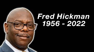 DP Remembers Fred Hickman | 11/10/22