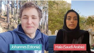 Get to Know Johannes (Estonia) and Hala (Saudi Arabia)