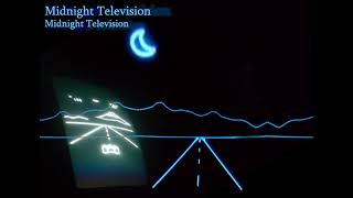 Midnight Television : Midnight Television [HQ Remaster]