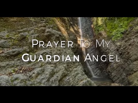 Prayer To My Guardian Angel HD Prayer To My Guardian Angel HD