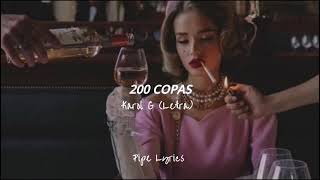 200 Copas - Karol G (Letra)
