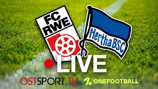 LIVE! FC Rot-Weiß Erfurt vs. Hertha BSC II | Regionalliga Nordost | SP08