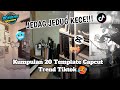 Kumpulan 20 Template JJ Viral Terbaru🎟 || Trend TikTok🤩 || JEDAG JEDUG KECE!!!🥴|| Sound Fyp tiktok