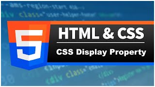 Layout with CSS display property (block, inline, inline-block, and none)