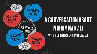A Conversation about Muhammad Ali with Ken Burns and Rasheda Ali - Rebroadcast