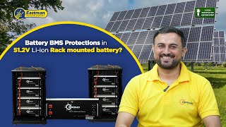 Battery BMS Protection | 51.2V Rack Mounted Li-ion Battery | Eastman Techno Expert | Session 118