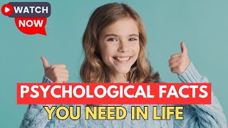 Powerful PSYCHOLOGICAL Facts You Need to LEARN