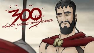 How 300 Should Have Ended