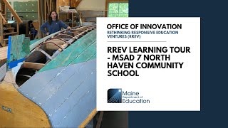 RREV Learning Tour  - MSAD 7 North Haven Community School