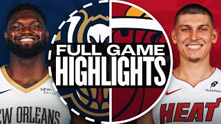 PELICANS at HEAT | NBA PRESEASON FULL GAME HIGHLIGHTS | October 13, 2024