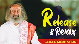 Guided Meditation For Letting Go | Gurudev