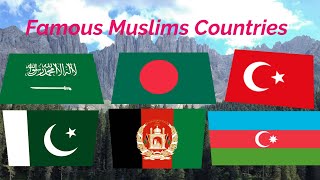 Famous Muslims Countries Around the World । মুসলিম সংখ্যাগরিষ্ঠ দেশসমূহ