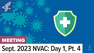 NVAC | 9.21.23 | Adjuvants Session and Public Comment | Day 1 Pt 4
