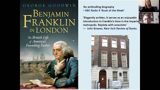 Virtual Talk: Benjamin Franklin in London – the British life of America’s Founding Father [CC]