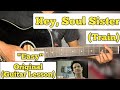 Hey, Soul Sister - Train | Guitar Lesson | Easy Chords |