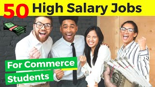 Top 50 High Salary Jobs In India After 12th Commerce || Best Jobs For Commerce Students