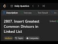 2807. Insert Greatest Common Divisors in Linked List || Java || LogicBytesbyAK || LeetCode Solutions