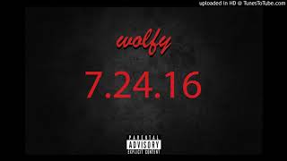 Wolfy - 7.24.16(Prod. Cormill)