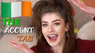 The Accent Tag! - IRISH! | Jessie B