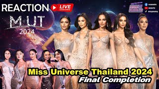 [Reaction] Miss Universe Thailand 2024 Final Completion  #MUT2024