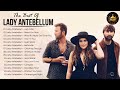 The Best Of Lady Antebellum - Lady Antebellum Greatest Hits Full Album 2022 - Lady Antebellum 2022