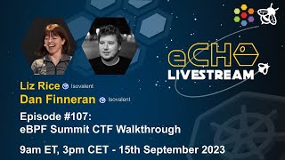 eCHO Episode 107: eBPF Summit CTF Walkthrough