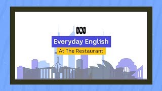 Everyday English: At the restaurant