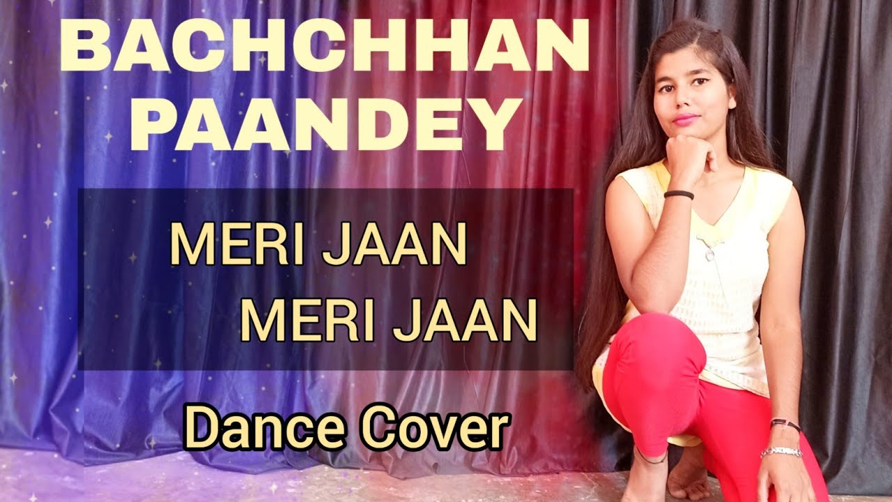 Meri Jaan Meri Jaan Song: Bachchhan Pandey | Dance Video|Akshay Kumar ...