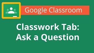 Google Classroom Question Tool