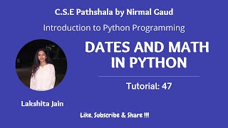 Python Dates and Math: Tutorial 47